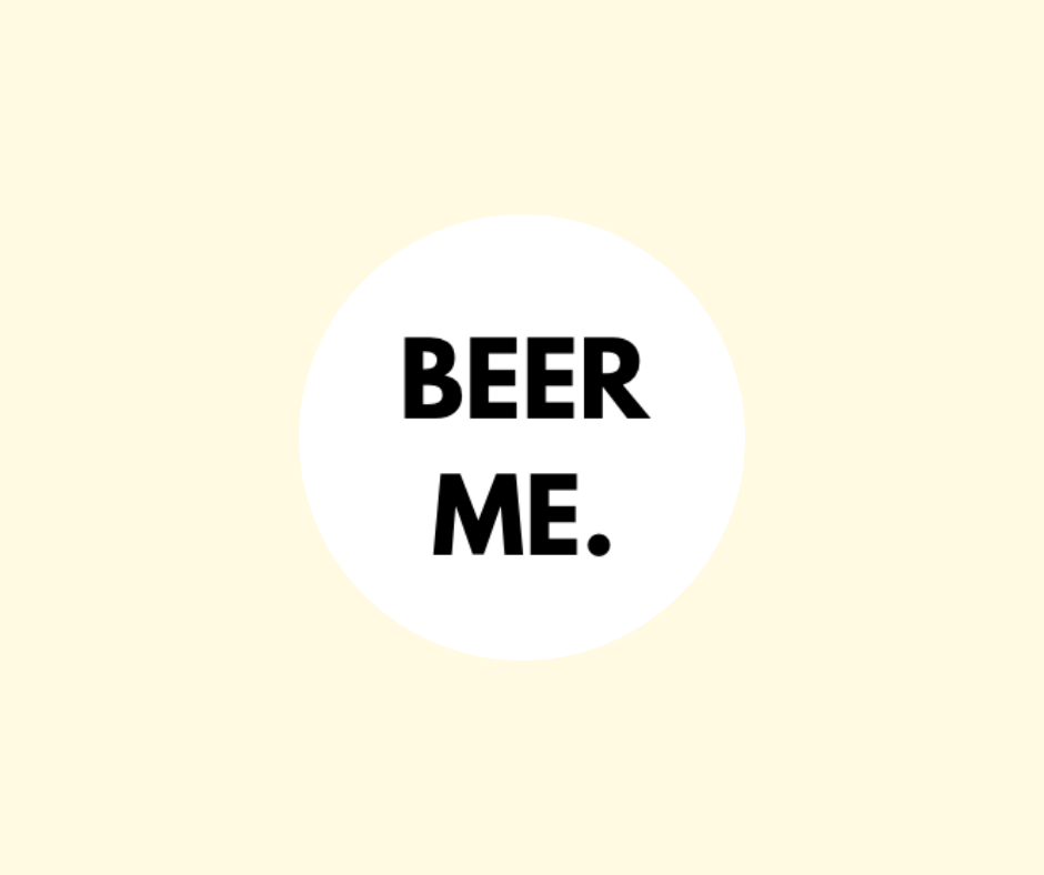 Beer Me Button